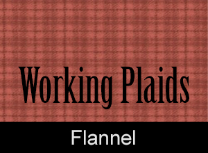 Working Plaids Flannel